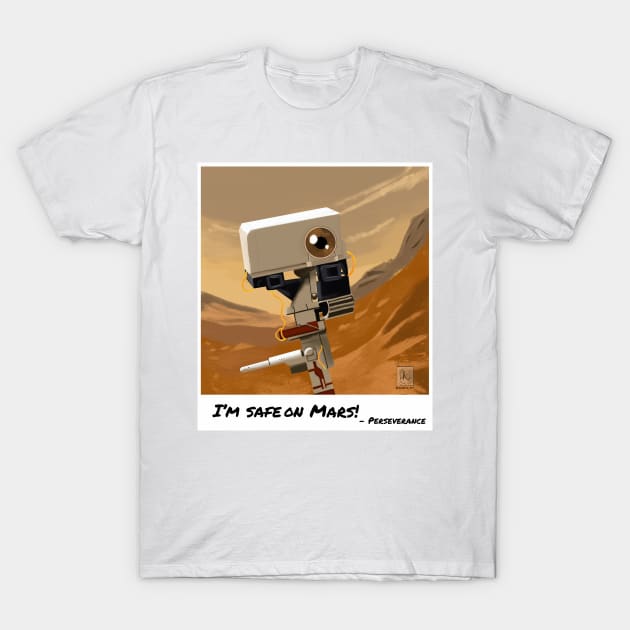 I'm safe on Mars T-Shirt by AC Salva